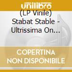 (LP Vinile) Stabat Stable - Ultrissima On The Junk's Moon vinile