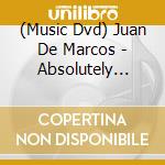 (Music Dvd) Juan De Marcos - Absolutely Live (Dvd+Cd) cd