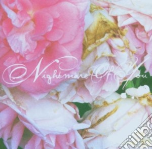 Nightmare Of You - Nightmare Of You cd musicale