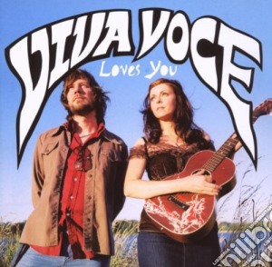 Viva Voce - Viva Voce Loves You cd musicale di VIVA VOCE