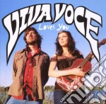 Viva Voce - Viva Voce Loves You cd