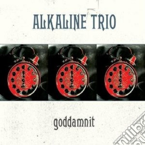 Alkaline Trio - Goddamnit cd musicale di Trio Alkaline
