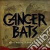 Cancer Bats - Bears, Mayors, Scraps & Bones cd musicale di Cancer Bats