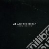 We Are The Ocean - Cutting Our Teeth (Cd + Bonus Cd) cd