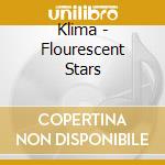 Klima - Flourescent Stars cd