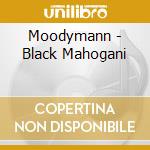 Moodymann - Black Mahogani cd