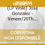 (LP Vinile) Jose Gonzalez - Veneer/20Th Anniversary Deluxe Edition/Limited (2 Lp) lp vinile