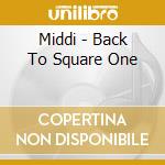 Middi - Back To Square One cd