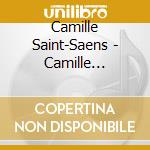 Camille Saint-Saens - Camille Saint-Saens Plays Camille Saint-Saens cd musicale di Camille Saint