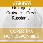 Grainger / Grainger - Great Russian Pianists Pno cd