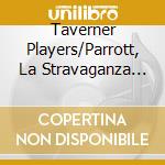 Taverner Players/Parrott, La Stravaganza Koln/Manze - Vivaldi: Four Seasons & La Stravaganza cd