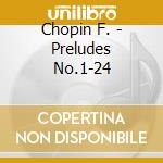 Chopin F. - Preludes No.1-24 cd