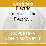 Electric Cinema - The Electric Cinema cd