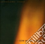 Jeronimo Road - Live At The Orange