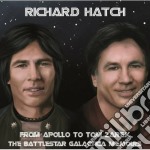 Richard Hatch - From Apollo To Tom Zarek - The Battlestar Galactica Memoirs (2 Cd)