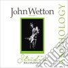John Wetton - The Studio Recordings Anthology (2 Cd) cd