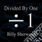 Billy Sherwood - Divided By One cd