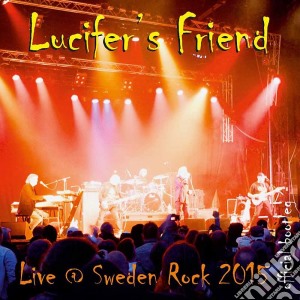 Lucifer's Friend - Live A Sweden Rock 2015 cd musicale di Lucifer's Friend
