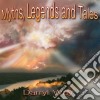 Darryl Way - Myths. Legends And Tales cd