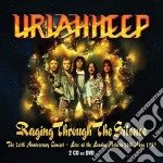 Uriah Heep - Raging Through The Silence - The 20Th Anniversary Concert (2 Cd+Dvd)