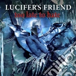 Lucifer'S Friend - Too Late For Hate cd