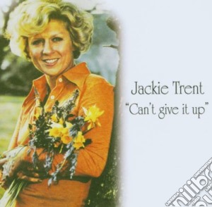 Jackie Trent - Can't Give It Up cd musicale di Jackie Trent