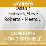 Osian / Fishwick,Steve Roberts - Meets Cedar Walton