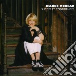 Jeanne Moreau - Succes Et Confidences