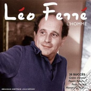 Leo Ferre' - L'homme cd musicale di Leo Ferre'