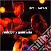 Rodrigo Y Gabriela - Live In Japan cd musicale di Rodrigo Y Gabriela