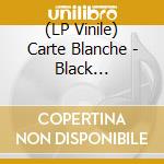 (LP Vinile) Carte Blanche - Black Billionairies Remixes (12