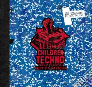 Busy P & Dj Mehdi - Let The Children Techno cd musicale di Artisti Vari