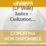 (LP Vinile) Justice - Civilization (Lim.Ed.) (12') vinile