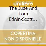 The Jude And Tom Edwin-Scott Band - Morning Sun cd