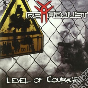Readjust - The Level Of Courage cd musicale di READJUST
