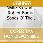 Willie Stewart - Robert Burns - Songs O' The Lassies cd