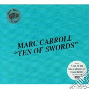 Marc Carroll - Ten Of Swords cd musicale di CARROLL MARC