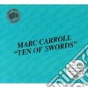 Marc Carroll - Ten Of Swords cd