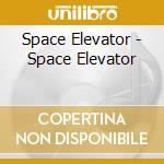 Space Elevator - Space Elevator