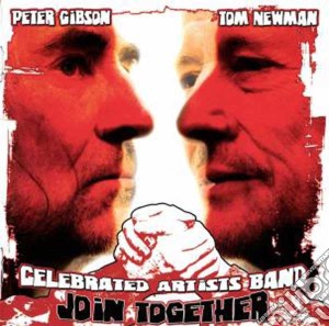 Peter Gibson & Tom Newman - Celebrated Artists Band cd musicale di Peter Gibson & Tom Newman