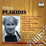 Plakidis Peteris - Songs Of The Wind And Blood, Concerto Per Due Oboi E Archi cd