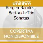 Bergen Barokk - Bertouch:Trio Sonatas cd
