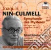 Nin-culmell Joaquin - Sinfonia Dei Misteri Per Organo E Canto Gregoriano cd