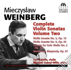 Mieczyslaw Weinberg - Complete Violin Sonatas, Vol.2 cd musicale di Weinberg  Mieczyslaw