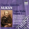 Charles-Valentin Alkan - Opere Per Organo, Vol.2 cd