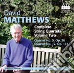David Matthews - Quartetti Per Archi (integrale), Vol.2 cd