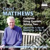 David Matthews - Quartetti Per Archi (integrale), Vol.2 cd