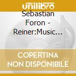 Sebastian Foron - Reiner:Music For Cello (Sacd) cd musicale di Sebastian Foron