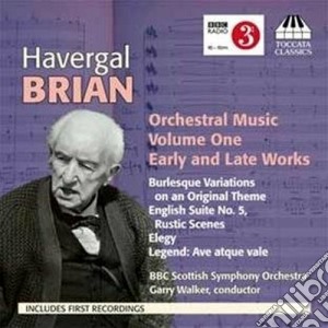 Havergal Brian - Musica Per Orchestra, Vol.1 cd musicale di Havergal Brian