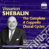 Shebalin Vissarion - Cicli Corali A Cappella (integrale) cd